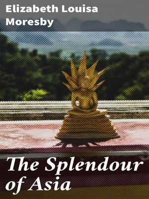 cover image of The Splendour of Asia